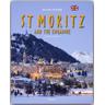 Journey through St. Moritz and the Engadine - Max Galli, Georg Fromm