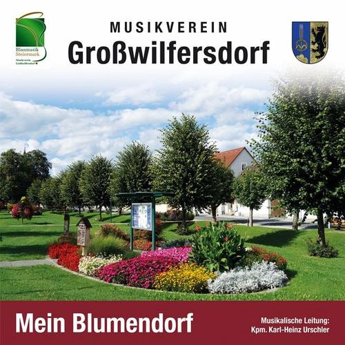Mein Blumendorf (CD, 2022) – Musikverein Großwilfersdorf