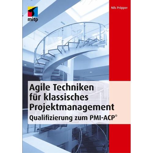 Agile Techniken für klassisches Projektmanagement – Nils Pröpper