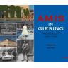 Amis in Giesing - Willibald Karl, Karin Pohl
