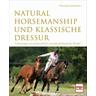 Natural Horsemanship und klassische Dressur - Christiane Schwahlen