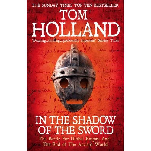 In the Shadow of the Sword – Tom Holland