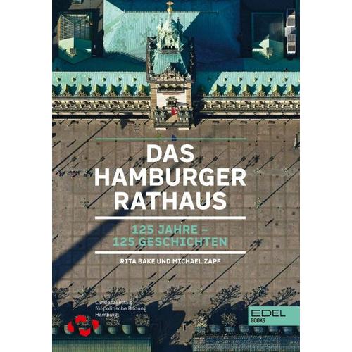 Das Hamburger Rathaus – Rita Bake, Michael Zapf