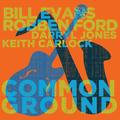 Common Ground (2lp/180g/Gatefold) (Vinyl, 2022) - Robben Ford, Bill Evans