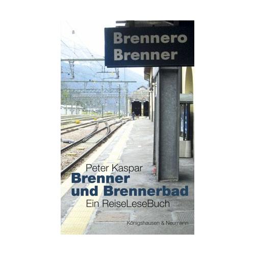 Brenner und Brennerbad – Peter Kaspar