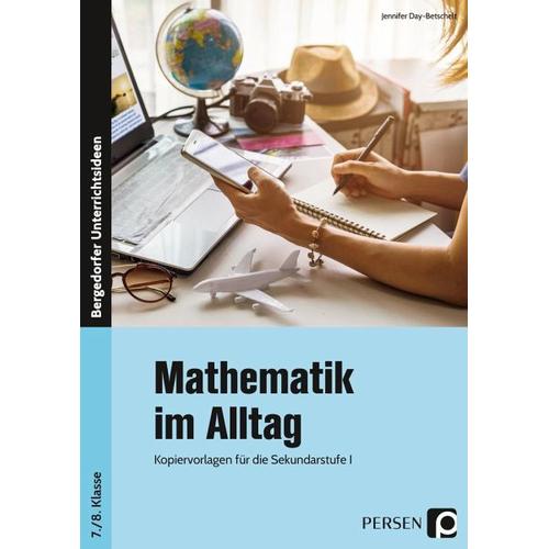 Mathematik im Alltag – 7./8. Klasse Sek I