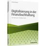 Digitalisierung in der Finanzbuchhaltung - Reinhard Bleiber