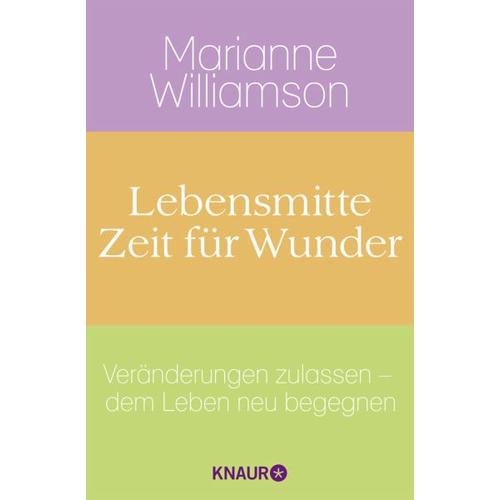 Lebensmitte – Zeit für Wunder – Marianne Williamson