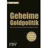 Geheime Goldpolitik - Dimitri Speck