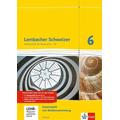 Lambacher Schweizer. 6. Schuljahr G8. Arbeitsheft plus Lösungsheft und Lernsoftware. Neubearbeitung. Hessen