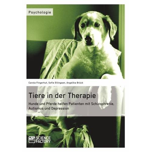 Tiere in der Therapie – Carola Fingerhut, Angelika Brück, Sofie Ellingsen