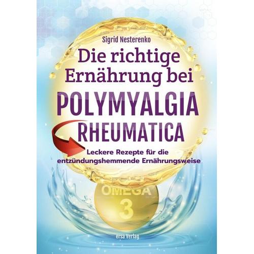 Die richtige Ernährung bei Polymyalgia Rheumatica – Sigrid Nesterenko