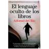 El lenguaje oculto de los libros - Alfonso Del Rio