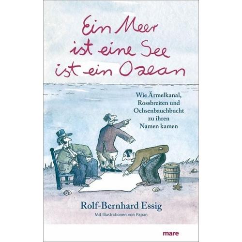 Ein Meer ist eine See ist ein Ozean – Rolf-Bernhard Essig