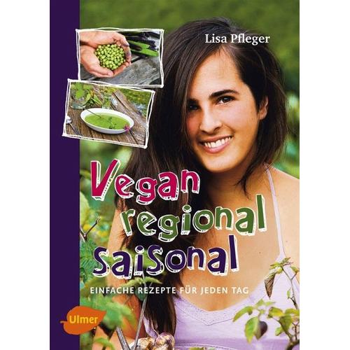 Vegan, regional, saisonal – Lisa Pfleger