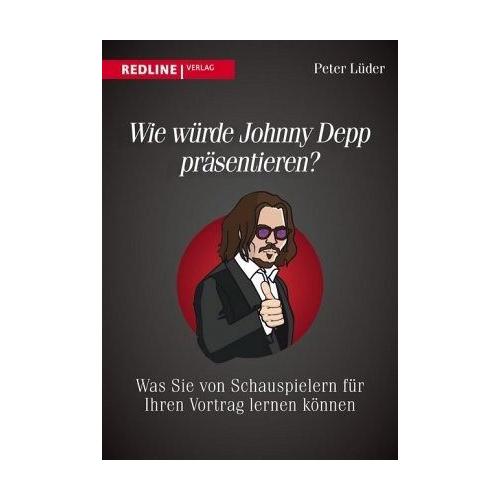 Wie würde Johnny Depp präsentieren? – Peter Lüder