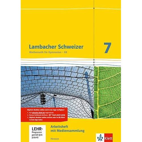 Lambacher Schweizer. 7. Schuljahr G8. Arbeitsheft plus Lösungsheft und Lernsoftware. Neubearbeitung. Hessen