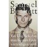 Ein Unglück, das man bis zum Ende verteidigen muß - Samuel Beckett