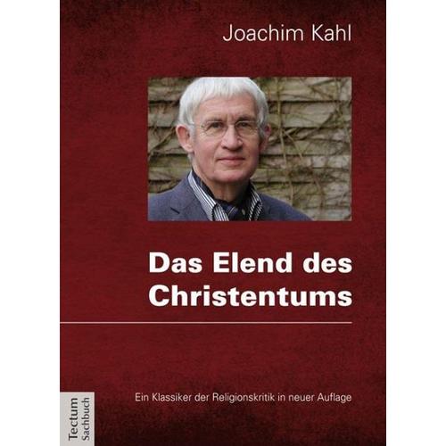 Das Elend des Christentums – Joachim Kahl