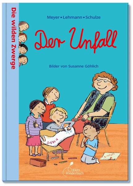 Die wilden Zwerge 07 – Der Unfall – Schulze, Meyer, Lehmann