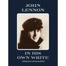 In His Own Write - John Lennon