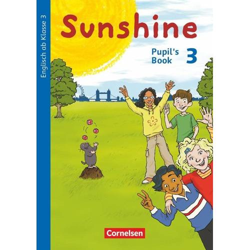 Sunshine 3. Schuljahr. Pupil’s Book