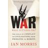 War: What is it Good for? - Ian Morris