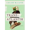 Transatlantik - Colum McCann