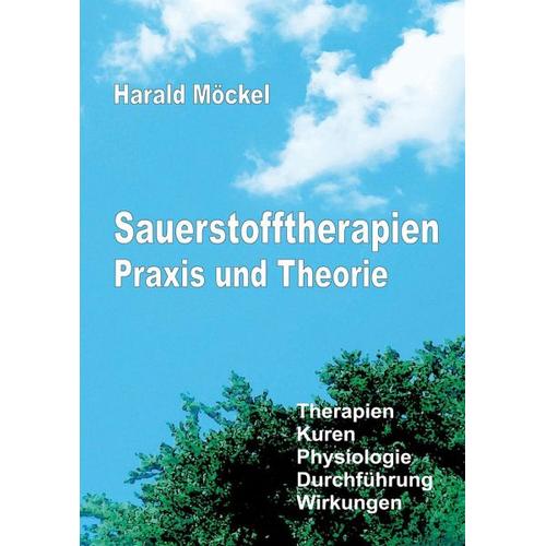 Sauerstofftherapien Praxis und Theorie – Harald Möckel