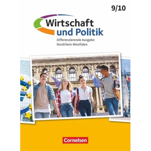 Wirtschaft und Politik 9./10. Schuljahr. Nordrhein-Westfalen - Schülerbuch