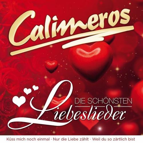 Die Schönsten Liebeslieder (CD, 2015) – Calimeros