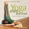 Yoga gegen Burnout - Tanja Seehofer