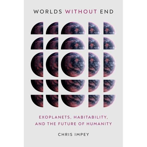 Worlds Without End – Chris Impey