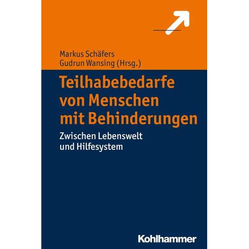 Teilhabebedarfe von Menschen mit Behinderungen – Gudrun Herausgegeben:Wansing, Markus Schäfers