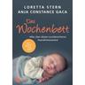 Das Wochenbett - Loretta Stern, Anja C. Gaca