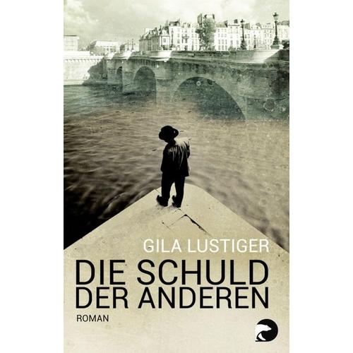 Die Schuld der anderen – Gila Lustiger