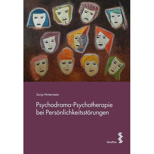 Psychodrama-Psychotherapie bei Persönlichkeitsstörungen – Sonja Hintermeier