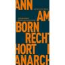 Das Recht als Hort der Anarchie - Hermann Amborn