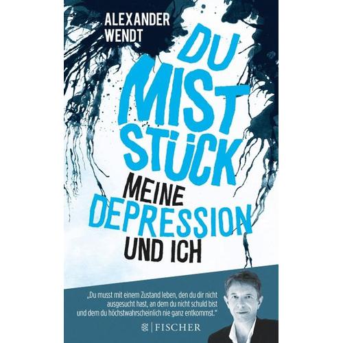 Du Miststück – Meine Depression und ich – Alexander Wendt
