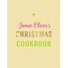 Jamie Oliver's Christmas Cookbook - Jamie Oliver