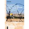 Zionist Israel and the Question of Palestine - Tamar Amar-Dahl