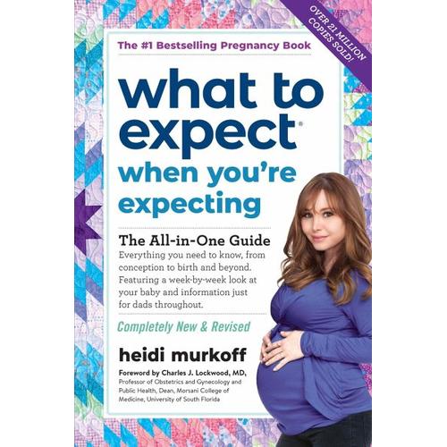 What to Expect When You’re Expecting – Heidi E. Murkoff, Sandee E. Hathaway