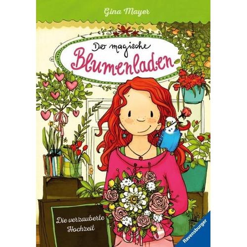 Die verzauberte Hochzeit / Der magische Blumenladen Bd.5 – Gina Mayer