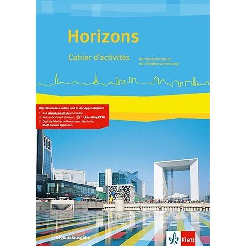 Horizons. Cahier d’activités mit . Regionalausgabe Bayern, Sachsen-Anhalt. Ausgabe ab 2017