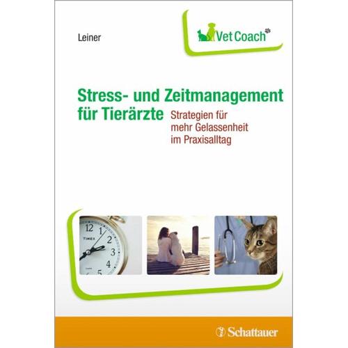 Stress- und Zeitmanagement für Tierärzte – Lisa Leiner