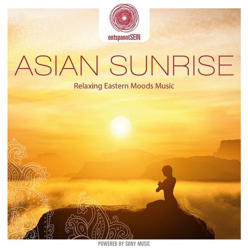 Entspanntsein – Asian Sunrise (Relaxing Eastern Mo (CD, 2017) – Dakini Mandarava