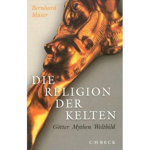 Die Religion der Kelten – Bernhard Maier