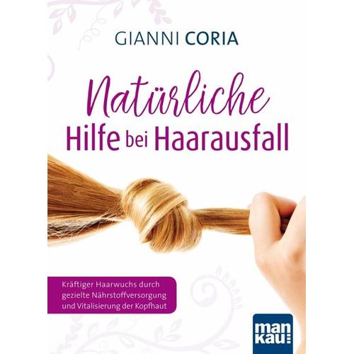 Natürliche Hilfe bei Haarausfall – Gianni Coria