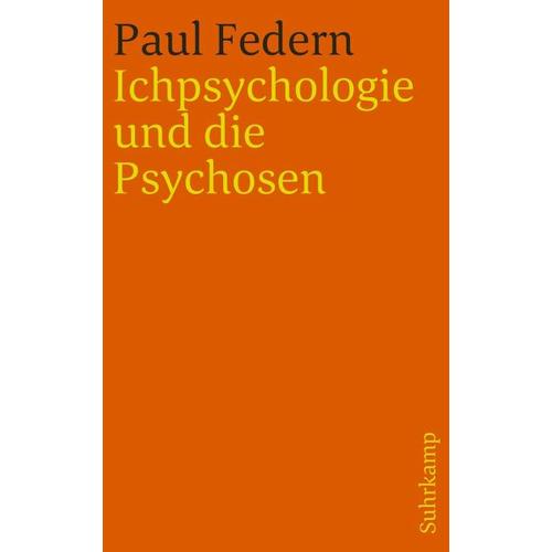 Ichpsychologie und die Psychosen – Paul Federn