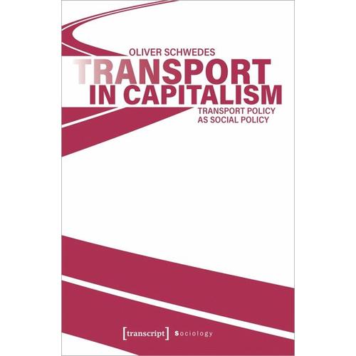 Transport in Capitalism – Oliver Schwedes
